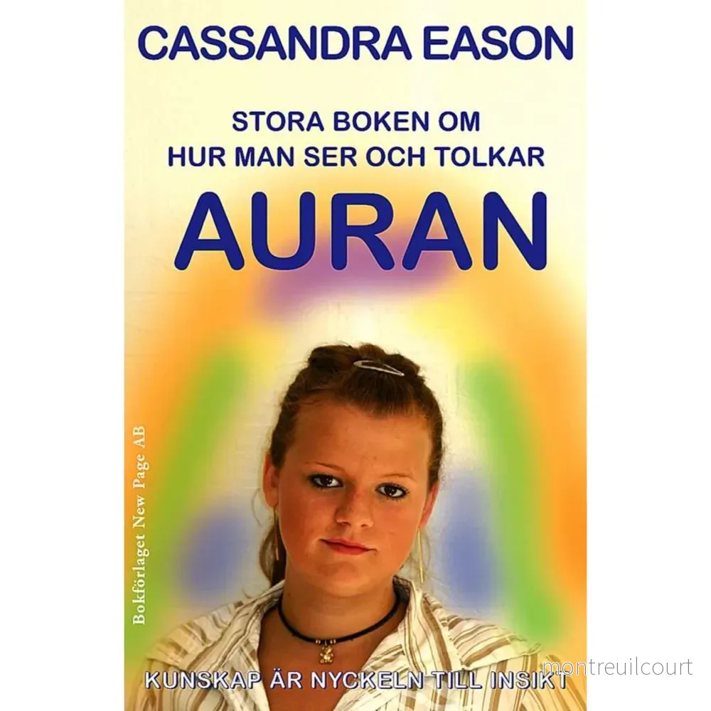 Se och tolka auran – bok av Cassandra Eason Se och tolka auran – bok av Cassandra Eason