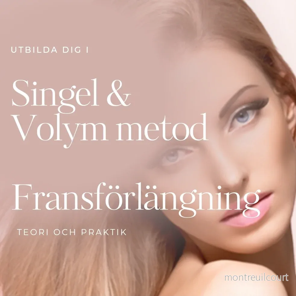 Kurs i Singel & Volym fransförlängning & Design PSL ™