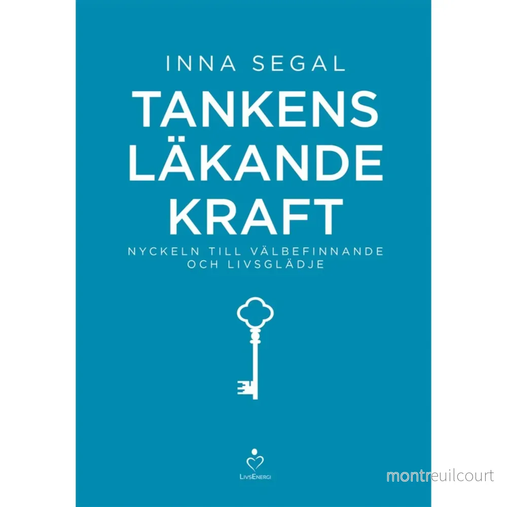 Bok: Tankens läkande kraft – Inna Segal Bok: Tankens läkande kraft – Inna Segal
