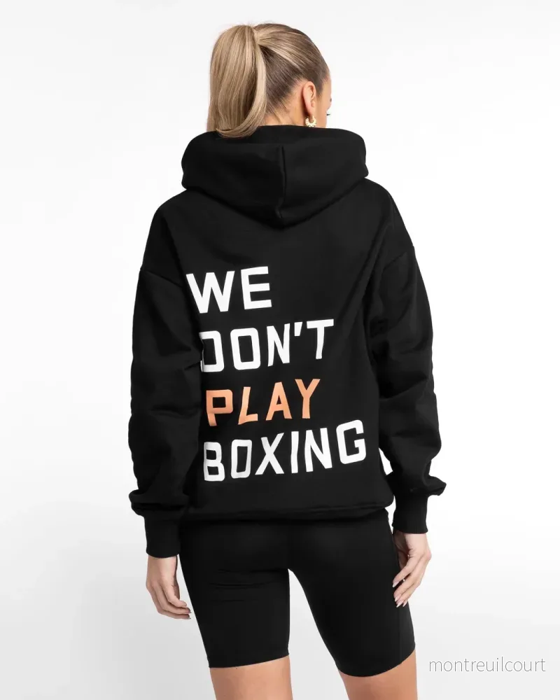 BOXRAW Hoodie We Don’t Play Boxing