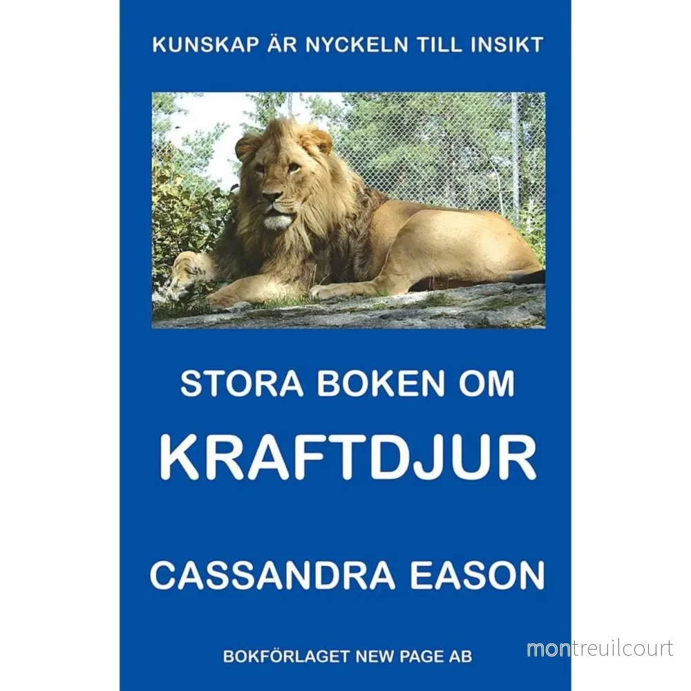 Stora boken om kraftdjur - bok av Cassandra Eason
