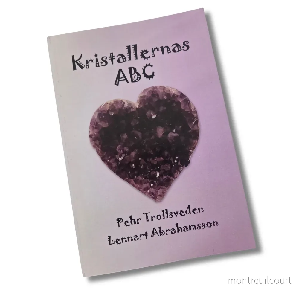 Bok: Kristallernas ABC – Pehr Trollsveden & Lennart Abrahamsson Bok: Kristallernas ABC – Pehr Trollsveden & Lennart Abrahamsson